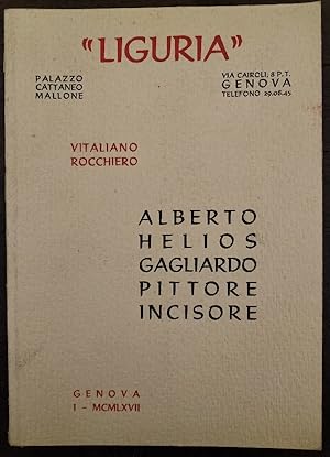 Alberto Helios Gagliardo : pittore incisore