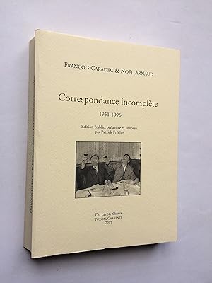 Correspondance Incomplète 1951-1996