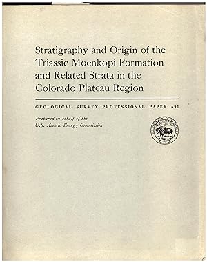 Stratigraphy and Origin of the Triassic Moenkopi Formation and Related Strata in the Colorado Pla...