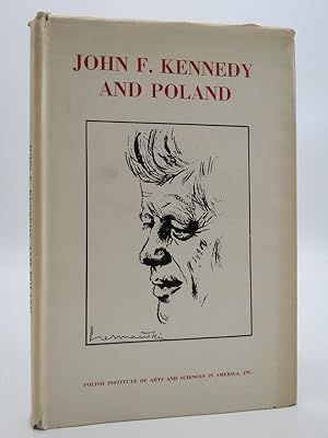 JOHN F. KENNEDY AND POLAND Selection of Documents, 1948-63