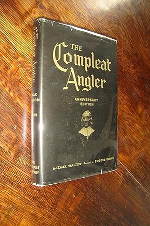 The Compleat Angler (signed) Izaak Walton League of America Anniversary Edition