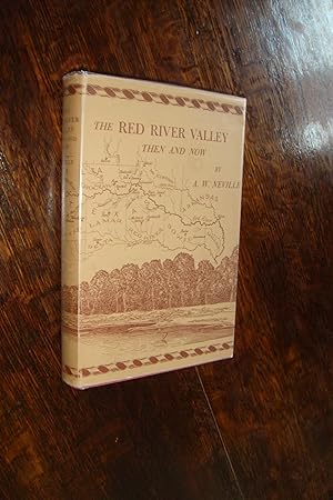 The Red River Valley, Then and Now (1 of 2,000) First 100 Years of Texas, Oklahoma & Arkansas Set...