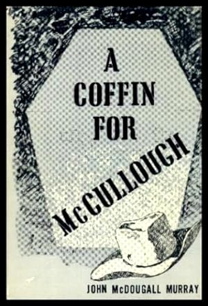 A COFFIN FOR McCULLOUGH