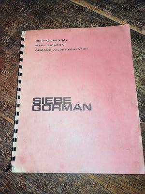 Siebe Gorman Merlin Mark VI Demand Valve Regulator Service Manual