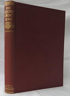 The Second Great War A Standard History Volume One