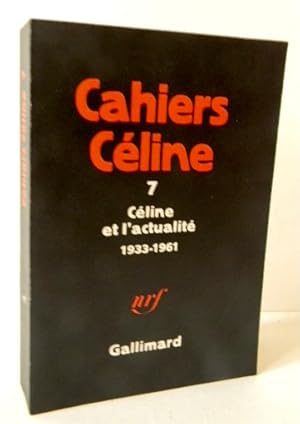 CELINE ET LACTUALITE 1933-1961.