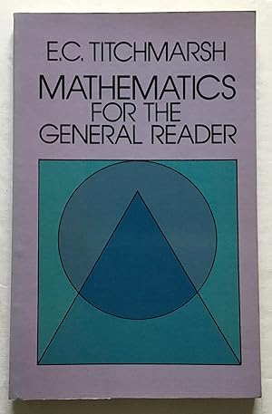 Mathematics for the General Reader.