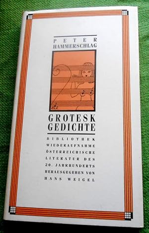 Grotesk-Gedichte. Eine Auswahl. Mit einer Einleitung von Ingeborg Reisner. Bibliothek Wiederaufna...