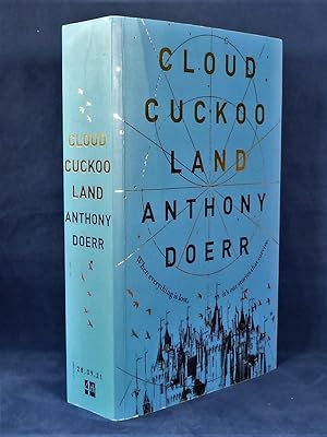 Cloud Cuckoo Land *First Edition, Limited Edition proof copy*