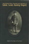 THE WORLD WAR I DIARIES AND LETTERS OF LOUIS STANLEY EDGETT