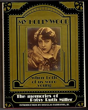 My Hollywood, The Memories of Patsy Ruth Miller