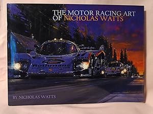 THE MOTOR RACING ART OF NICHOLAS WATTS