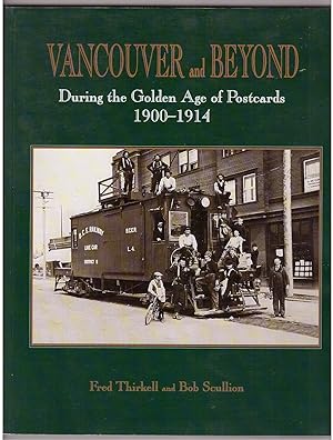 Vancouver and Beyond During the Golden Age of Postcards, 1900-1914