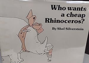 Who Wants A Cheap Rhinoceros? - Revised and Expanded Edition