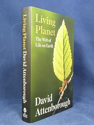 Living Planet - the web of life on earth *SIGNED (Bookplate) 1st printing of this new updated edi...