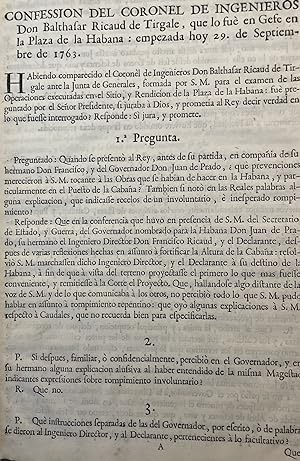 Confession del Coronel de Ingenieros Don Balthasar Ricaud de Tirgale, que lo fuè en Gefe en la Pl...