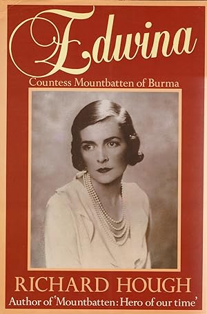 Edwina : Countess Mountbatten Of Burma :
