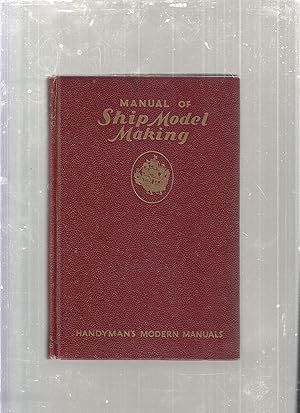 Manual of Model Ship Making