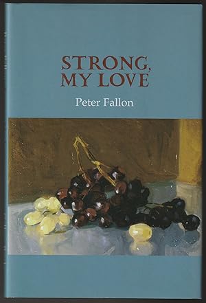 Strong, My Love (Signed 2X Association copy)