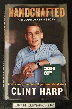 Handcrafted: A Woodworker's Story (Signed Copy)