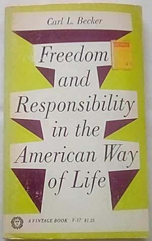 Freedom and Responsibility in the American Way of Life