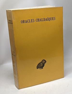 Oracles Chaldaïques avec un choix de commentaire anciens - collection des universités de France
