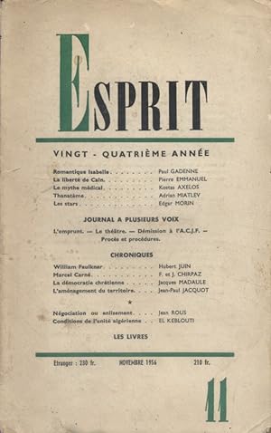 Revue Esprit. 1956, numéro 11. Articles de Pierre Emmanuel - Paul Gadenne - Kostas Axelos - Edgar...