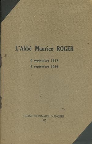 L'abbé Maurice Roger. 6 septembre 1917 - 2 septembre 1936. Brochure nécrologique.