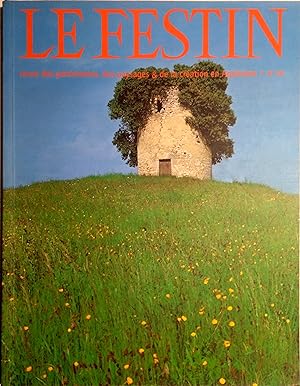 Revue le Festin N° 26. Revue des patrimoines, des paysages et de la création en Aquitaine. Juin 1...