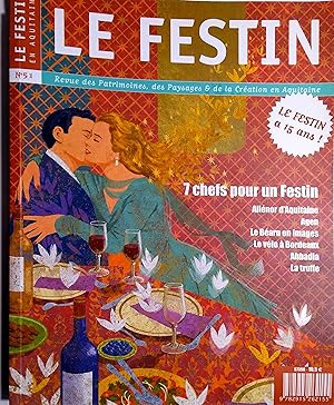 Revue le Festin N° 51. Revue des patrimoines, des paysages et de la création en Aquitaine. Septem...