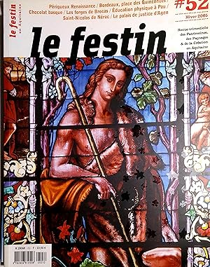 Revue le Festin N° 52. Revue des patrimoines, des paysages et de la création en Aquitaine. Hiver ...