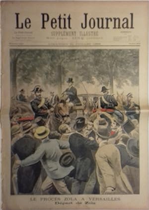 Le Petit journal - Supplément illustré N° 402 : Le procès Zola à Versailles : Départ de Zola (Gra...