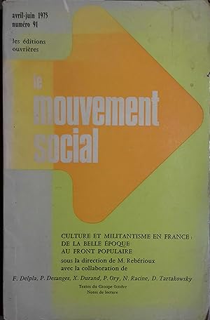 Le mouvement social n° 91 : Culture et militantisme en France de la Belle époque au Front Populai...