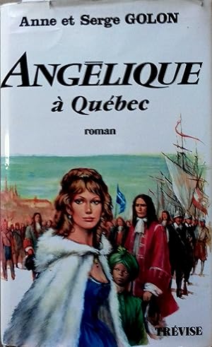 Angélique à Québec.