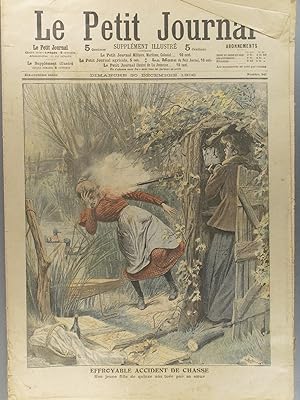 Le Petit journal - Supplément illustré N° 841 : Effroyable accident de chasse : une jeune fille t...