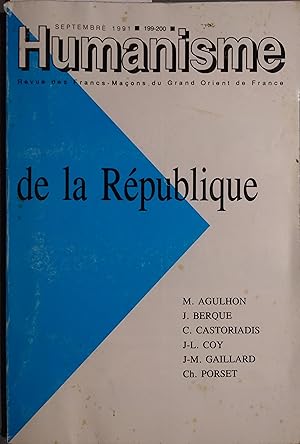 Humanisme N° 199/200. N° spécial : De la République. Revue des francs-maçons du Grand Orient de F...