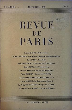 La revue de Paris N° 6 - Septembre 1945. Mensuel. Carco, René Lalou, Joseph Peyré, Léon-Paul Farg...