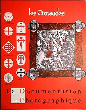 La documentation française. Dossier : Les croisades. Documents pour les enseignants. Octobre 1967.