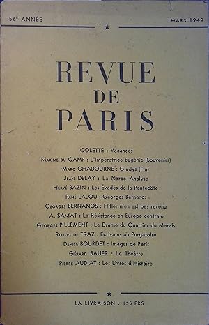 La revue de Paris, mars 1949. Colette, Marc Chadourne, Hervé Bazin, René Lalou, Georges Bernanos,...