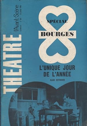 L'Avant-scène théâtre N° 361 : Numéro spécial Bourges : L'unique jour de l'année d'Alain Seymour.
