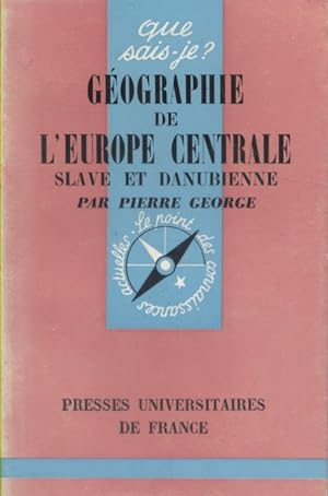 Géographie de l'Europe centrale slave et danubienne.