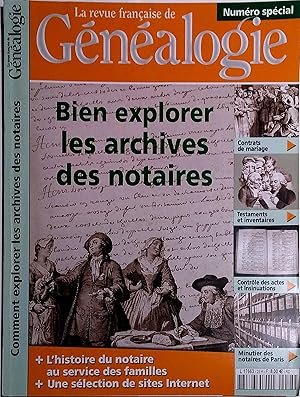 La Revue française de généalogie Hors série : Bien explorer les archives des notaires.