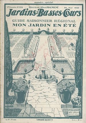 Jardins et basses-cours N° 334. Mon jardin en été. 20 mai 1928.