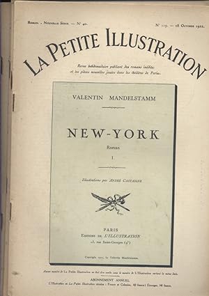 La petite illustration - Roman : New-York. Roman complet en 4 fascicules. Octobre-Novembre 1922.