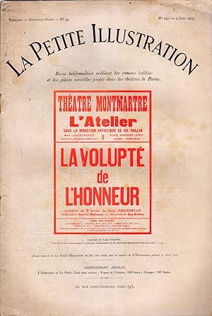 La Petite illustration théâtrale N° 95 : La volupté de l'honneur, pièce de Luigi Pirandello. 2 ju...