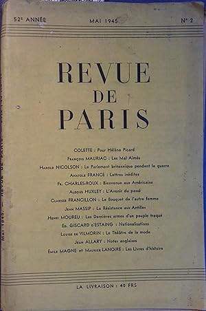 La revue de Paris N° 2 - Mai 1945. Mensuel. Colette, Mauriac, Anatole France, Aldous Huxley, Clar...