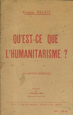 Qu'est-ce que l'humanitarisme? 4e édition réservée.