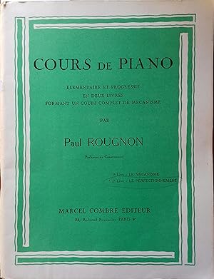 Cours de piano élémentaire et progressif. 2e livre - Le perfectionnement Vers 1980.