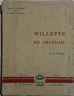 Willette en chandail. Précédé d'extraits de presse et du texte des poursuites de la Veuve Willett...