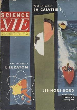 Science et vie N° 466. L'Euratom, la calvitie, les hors-bords. Juillet 1956.